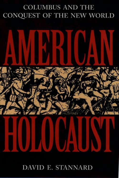 Book cover of American Holocaust: The Conquest of the New World