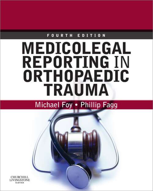 Book cover of Medicolegal Reporting in Orthopaedic Trauma (4)