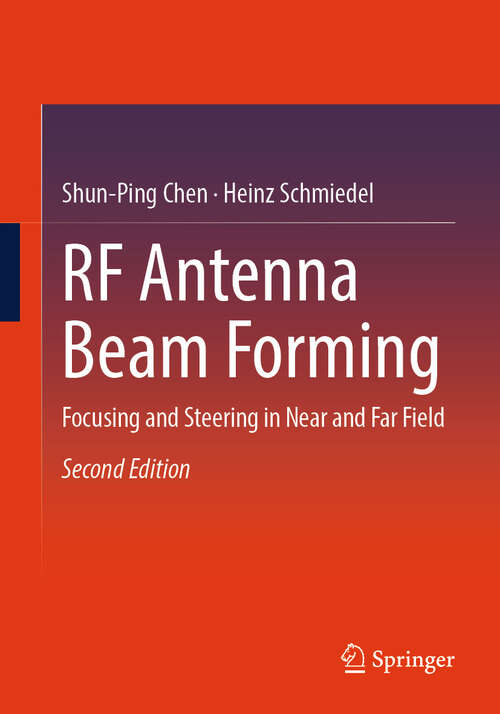 Book cover of RF Antenna Beam Forming: Focusing and Steering in Near and Far Field (Second Edition 2024)