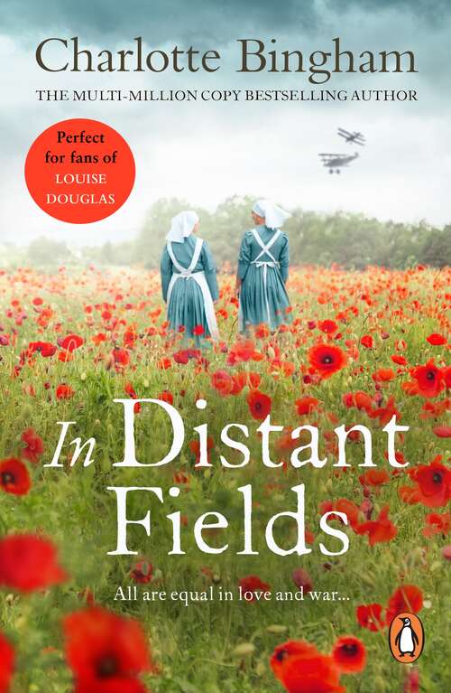 Book cover of In Distant Fields: a wonderful novel of friendship set in WW1 from bestselling author Charlottte Bingham