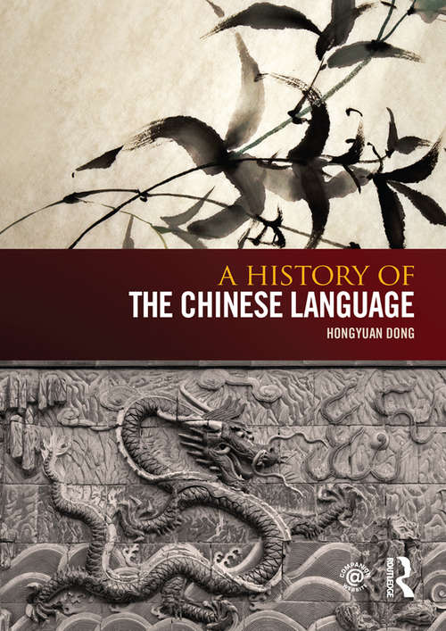 Book cover of A History of the Chinese Language