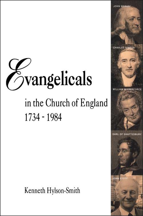 Book cover of Evangelicals in the Church of England 1734-1984