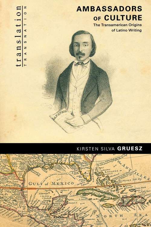 Book cover of Ambassadors of Culture: The Transamerican Origins of Latino Writing (PDF)