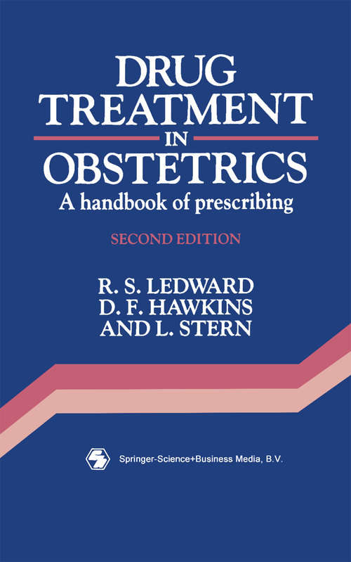 Book cover of Drug Treatment in Obstetrics: A Handbook of Prescribing (1991)