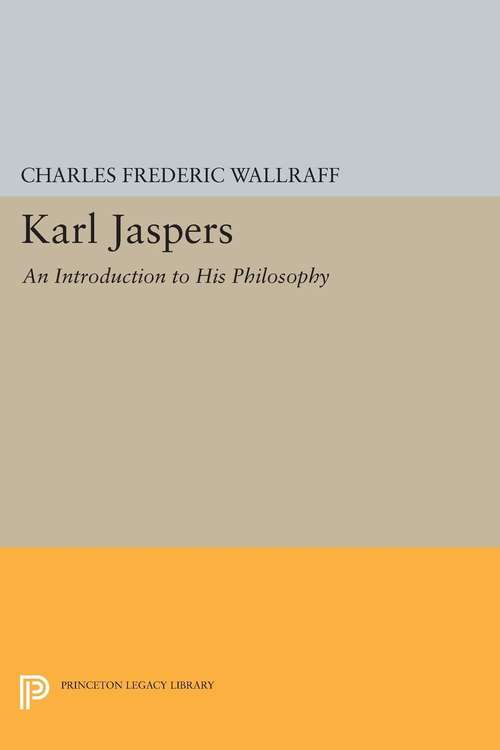 Book cover of Karl Jaspers: An Introduction to His Philosophy