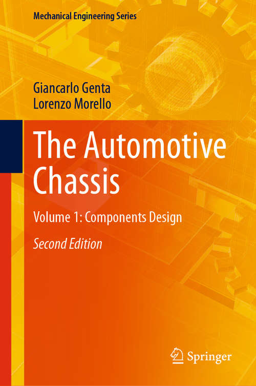 Book cover of The Automotive Chassis: Volume 1: Components Design (1st ed. 2020) (Mechanical Engineering Series)