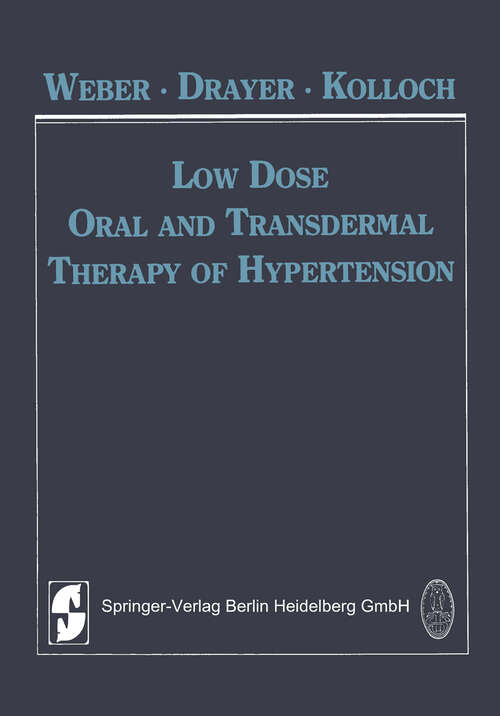 Book cover of Low Dose Oral and Transdermal Therapy of Hypertension (1985)