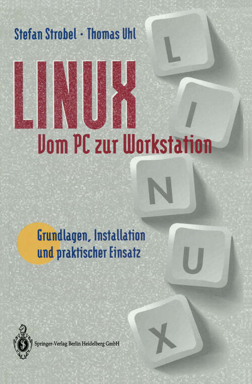 Book cover of Linux vom PC zur Workstation: Grundlagen, Installation und praktischer Einsatz (1994)