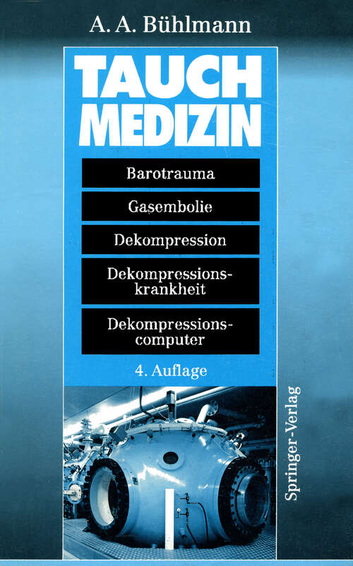 Book cover of Tauchmedizin: Barotrauma · Gasembolie · Dekompression Dekompressionskrankheit · Dekompressionscomputer (4. Aufl. 1995)
