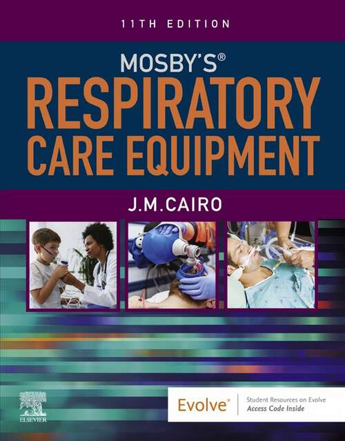 Book cover of Mosby's Respiratory Care Equipment - E-Book (11)