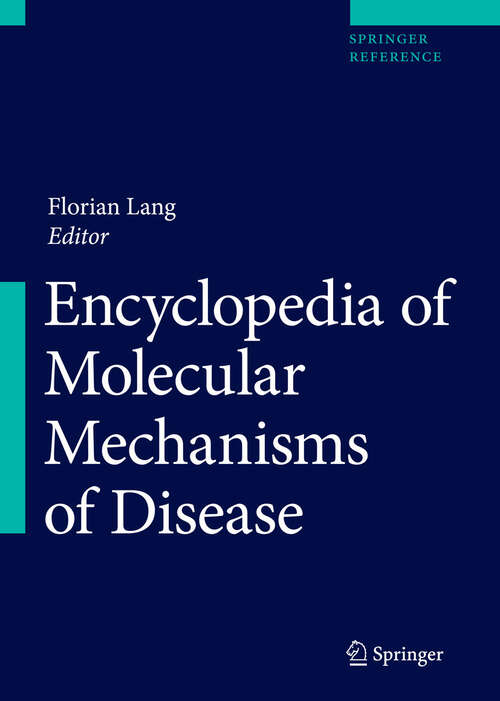 Book cover of Encyclopedia Of Molecular Mechanisms Of Disease