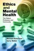 Book cover of Ethics and Mental Health: The Patient, Profession and Community (PDF)