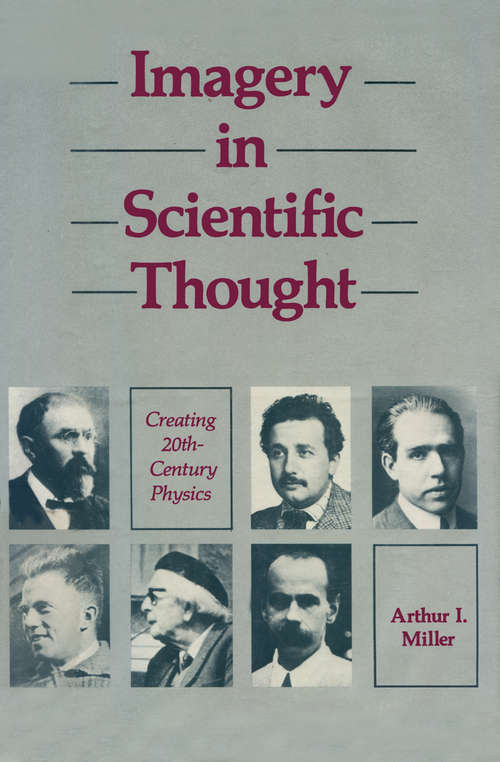 Book cover of Imagery in Scientific Thought Creating 20th-Century Physics: CREATING 20TH-CENTURY Physics (1984)
