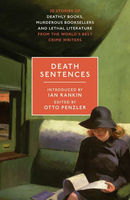 Book cover of Death Sentences: Stories of Deathly Books, Murderous Booksellers and Lethal Literature