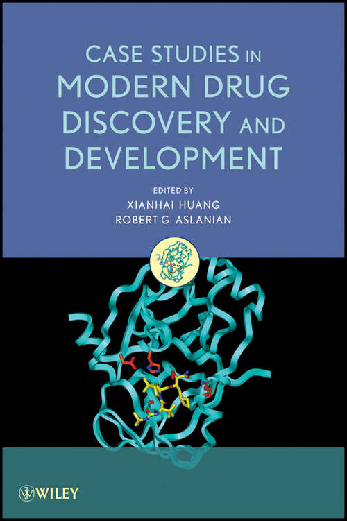 Book cover of Case Studies in Modern Drug Discovery and Development