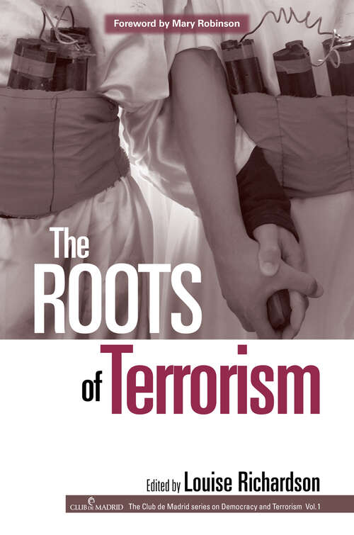 Book cover of The Roots of Terrorism (Routledge Studies In Human Geography Ser.)
