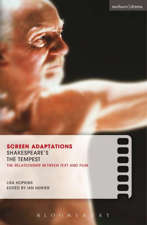 Book cover of Screen Adaptations: A close study of the relationship between text and film (Screen Adaptations)