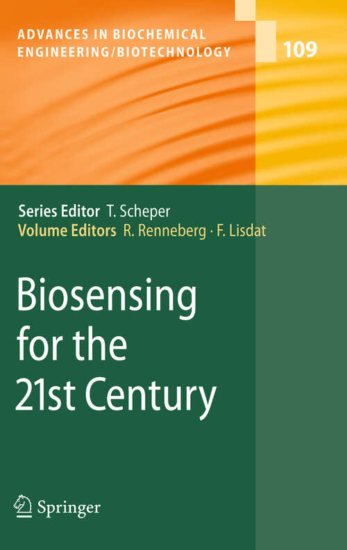 Book cover of Biosensing for the 21st Century (2008) (Advances in Biochemical Engineering/Biotechnology #109)