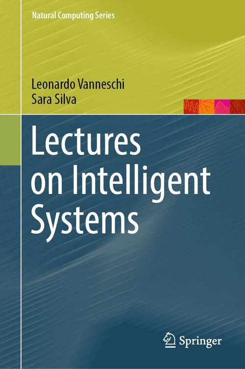 Book cover of Lectures on Intelligent Systems (1st ed. 2023) (Natural Computing Series)