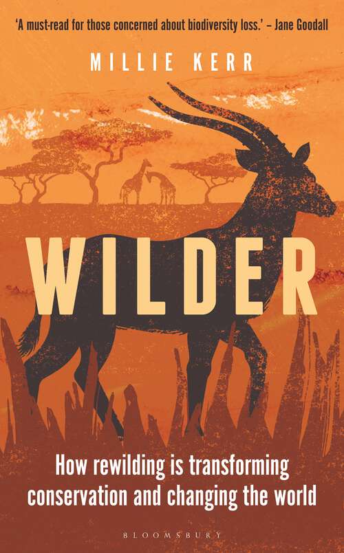 Book cover of Wilder: How Rewilding is Transforming Conservation and Changing the World