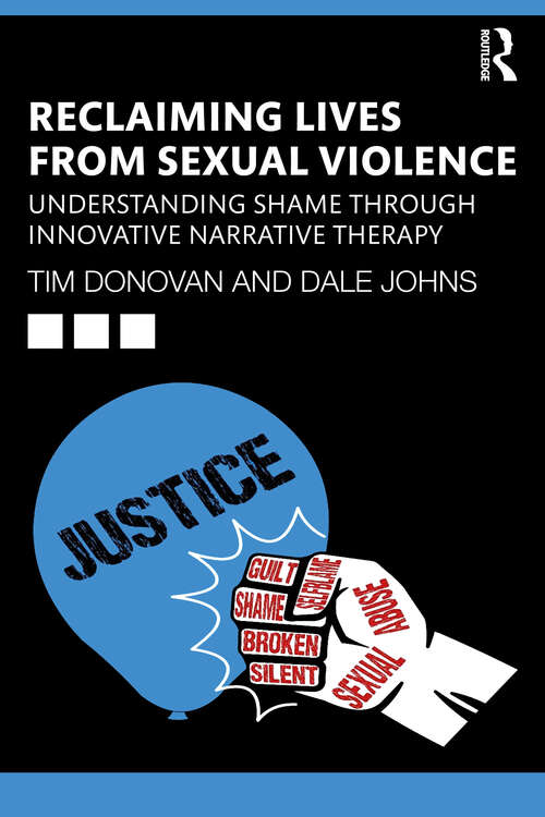 Book cover of Reclaiming Lives from Sexual Violence: Understanding Shame through Innovative Narrative Therapy