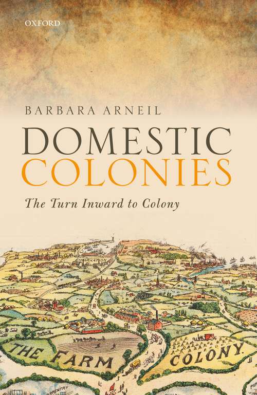 Book cover of Domestic Colonies: The Turn Inward to Colony