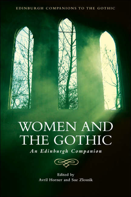 Book cover of Women and the Gothic: An Edinburgh Companion (Edinburgh Companions to the Gothic)