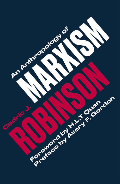 Book cover of An Anthropology of Marxism (Race And Representation Ser.)