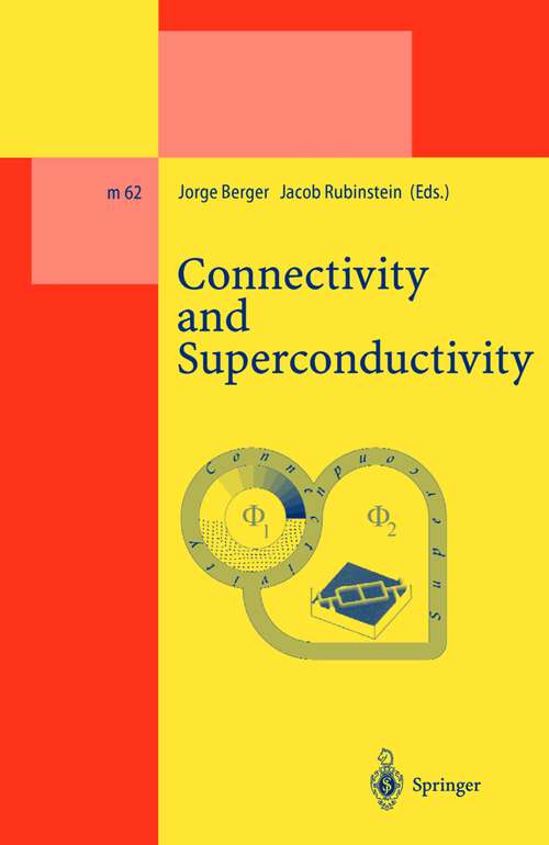 Book cover of Connectivity and Superconductivity (2000) (Lecture Notes in Physics Monographs #62)