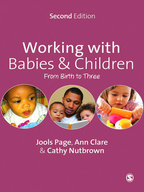 Book cover of Working with Babies and Children: From Birth to Three