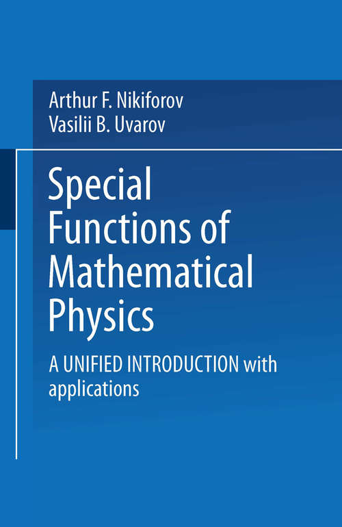 Book cover of Special Functions of Mathematical Physics: A Unified Introduction with Applications (1988)