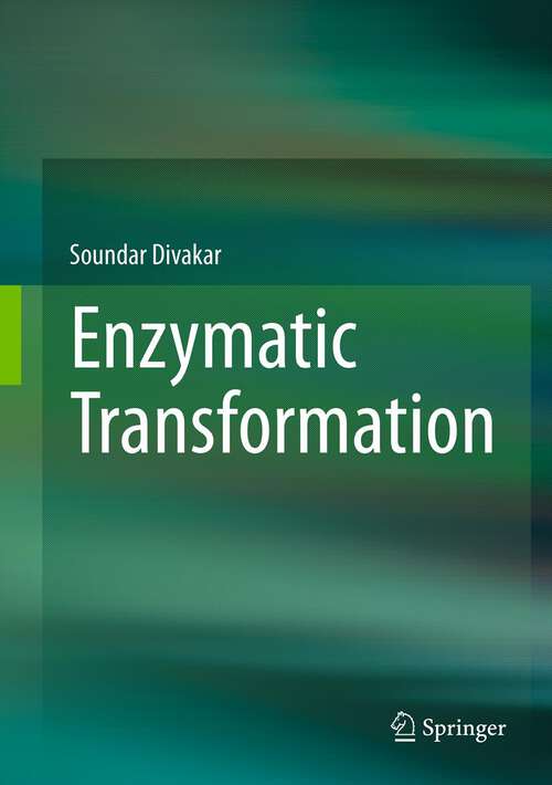 Book cover of Enzymatic Transformation (2013)