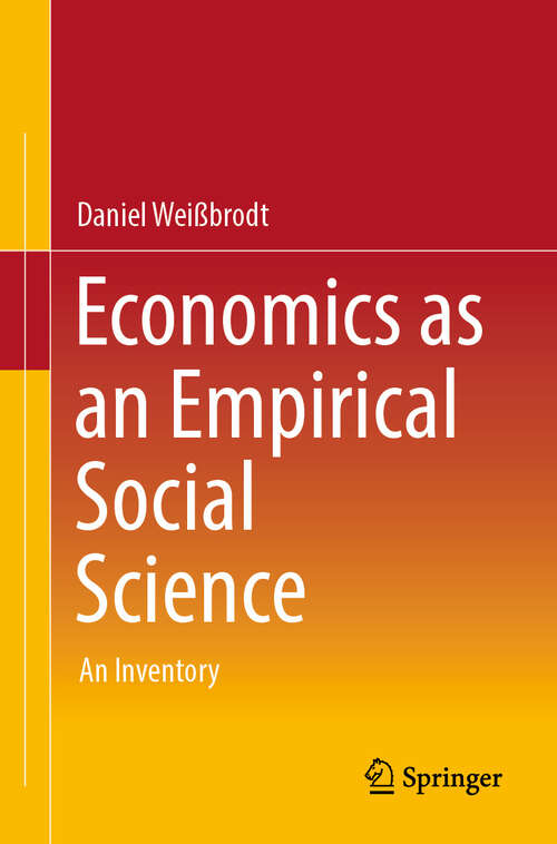 Book cover of Economics as an Empirical Social Science: An Inventory (2024)