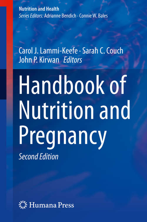 Book cover of Handbook of Nutrition and Pregnancy (Nutrition and Health)