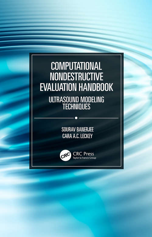 Book cover of Computational Nondestructive Evaluation Handbook: Ultrasound Modeling Techniques