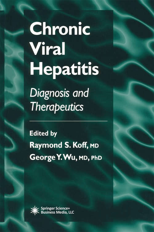 Book cover of Chronic Viral Hepatitis: Diagnosis and Therapeutics (2002) (Clinical Gastroenterology)