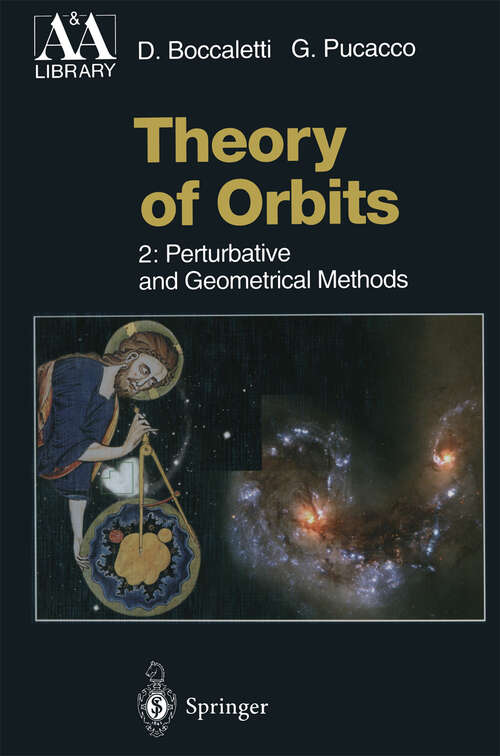 Book cover of Theory of Orbits: Perturbative and Geometrical Methods (1999) (Astronomy and Astrophysics Library)