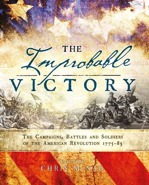 Book cover of The Improbable Victory: In Association with The American Revolution Museum at Yorktown