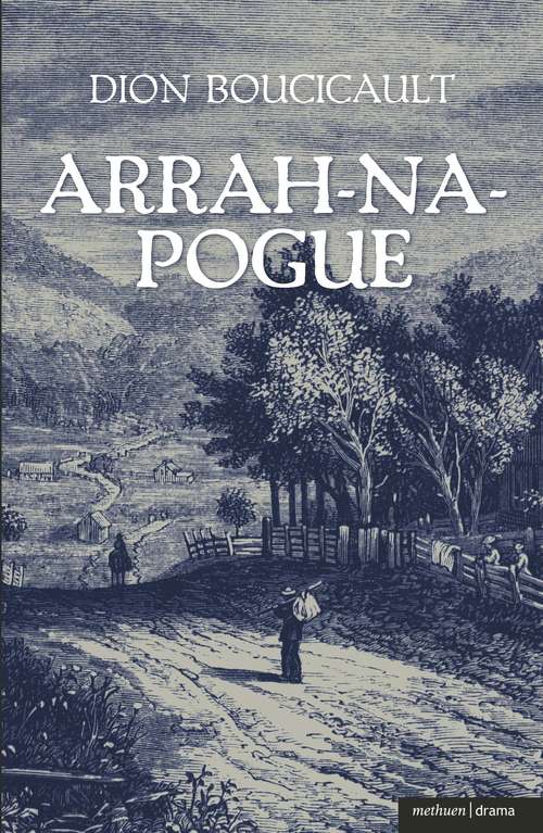 Book cover of Arrah Na Pogue (Modern Plays)