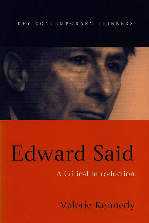 Book cover of Edward Said: A Critical Introduction (Key Contemporary Thinkers)