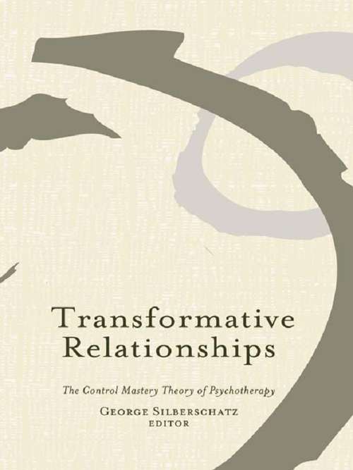 Book cover of Transformative Relationships: The Control Mastery Theory of Psychotherapy