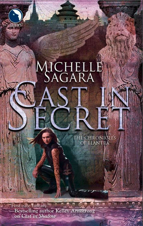 Book cover of Cast In Secret: Cast In Secret Cast In Fury Cast In Silence (ePub First edition) (The Chronicles of Elantra #3)