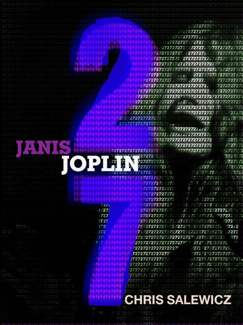 Book cover of 27: Janis Joplin (The 27 Club Series #5)