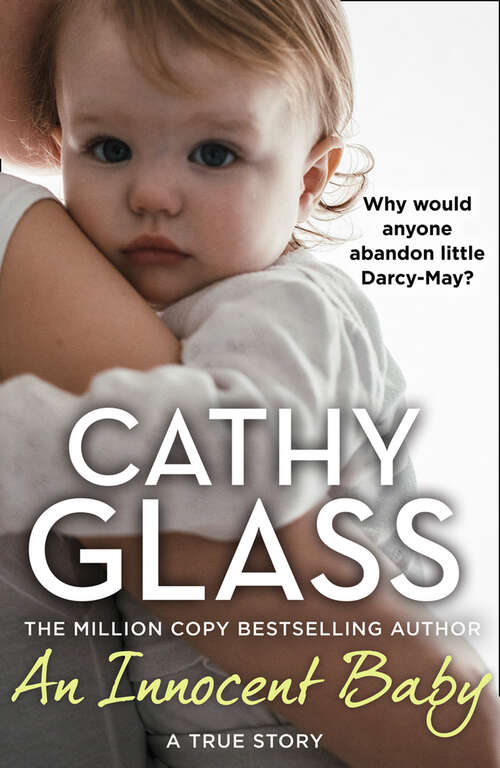 Book cover of An Innocent Baby: Why Would Anyone Abandon Little Darcy-may? (ePub edition)