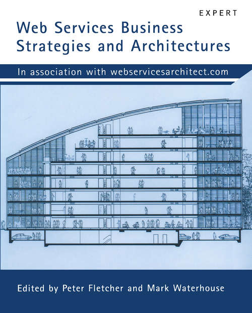 Book cover of Web Services Business Strategies and Architectures (1st ed.)