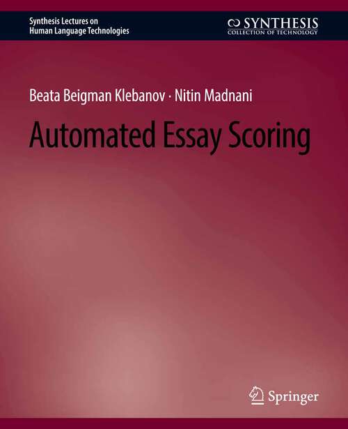 Book cover of Automated Essay Scoring (Synthesis Lectures on Human Language Technologies)