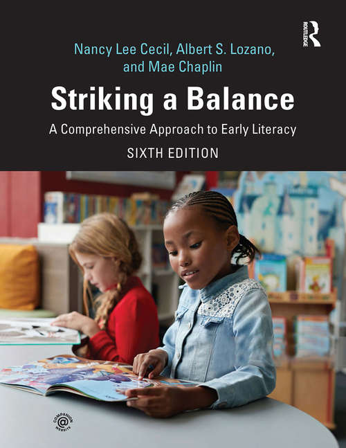 Book cover of Striking a Balance: A Comprehensive Approach to Early Literacy (6)