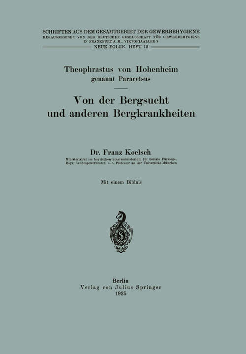 Book cover of Von der Bergsucht und anderen Bergkrankheiten (1925) (Schriften aus dem Gesamtgebiet der Gewerbehygiene #12)