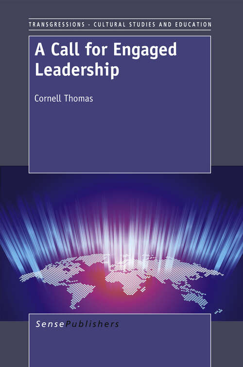 Book cover of A Call for Engaged Leadership (2012) (Transgressions #91)