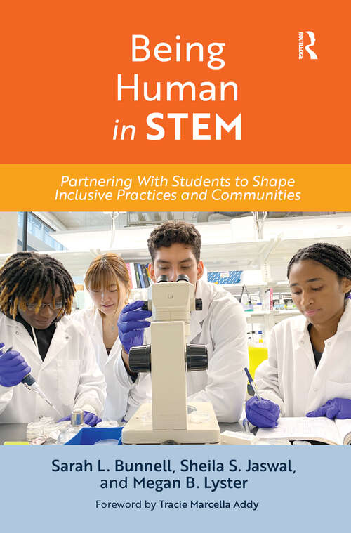 Book cover of Being Human in STEM: Partnering with Students to Shape Inclusive Practices and Communities